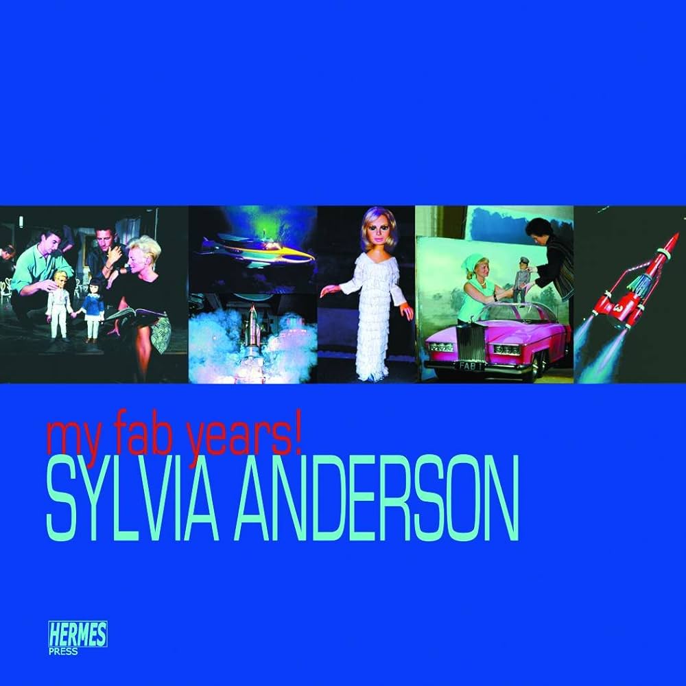 アート・デザイン・音楽 My Fab Years!: Sylvia Anderson Amazon | My Fab Years! Sylvia Anderson | Anderson, Sylvia